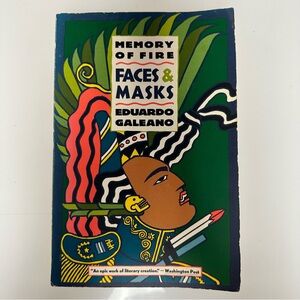 Memory of Fire: Faces and Masks
